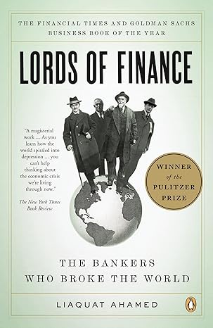 Lords of Finance: The Bankers Who Broke the World - Epub + Converted Pdf